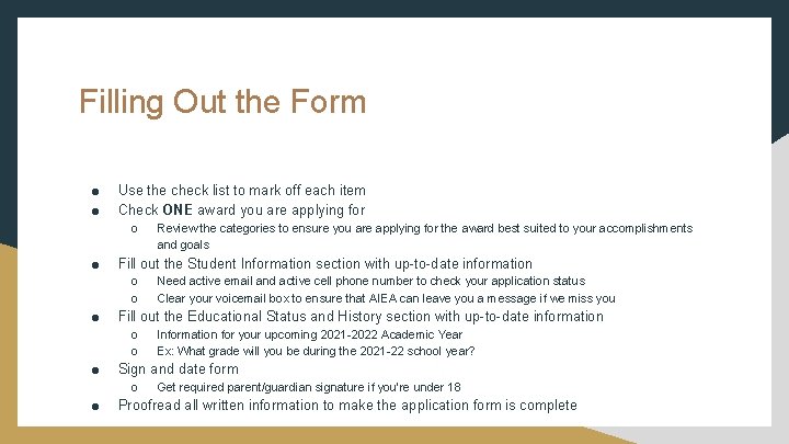 Filling Out the Form ● ● Use the check list to mark off each Filling Out the Form ● ● Use the check list to mark off each