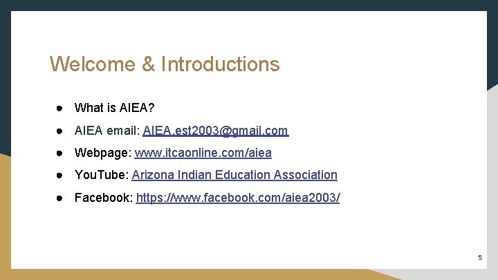Welcome & Introductions ● What is AIEA? ● AIEA email: AIEA. est 2003@gmail. com Welcome & Introductions ● What is AIEA? ● AIEA email: AIEA. est 2003@gmail. com