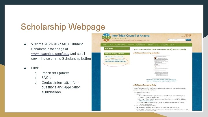 Scholarship Webpage ● Visit the 2021 -2022 AIEA Student Scholarship webpage at www. itcaonline. Scholarship Webpage ● Visit the 2021 -2022 AIEA Student Scholarship webpage at www. itcaonline.