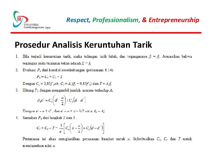 Respect, Professionalism, & Entrepreneurship Prosedur Analisis Keruntuhan Tarik 