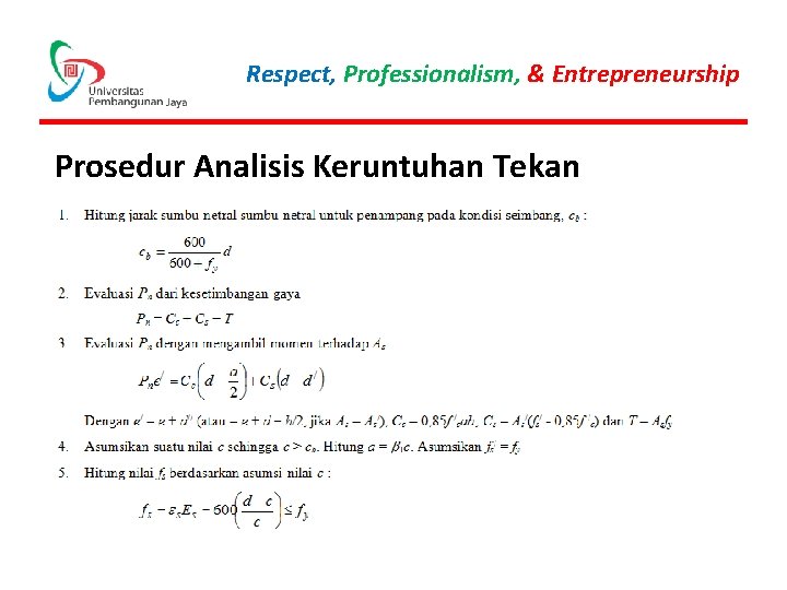 Respect, Professionalism, & Entrepreneurship Prosedur Analisis Keruntuhan Tekan 