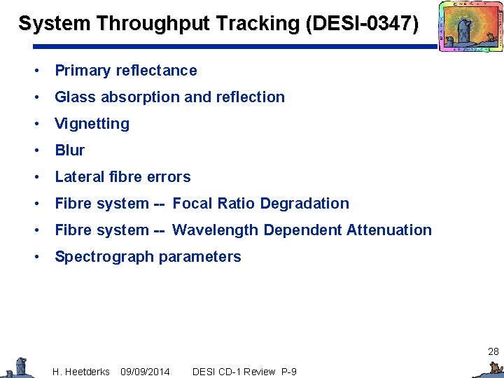 System Throughput Tracking (DESI-0347) • Primary reflectance • Glass absorption and reflection • Vignetting
