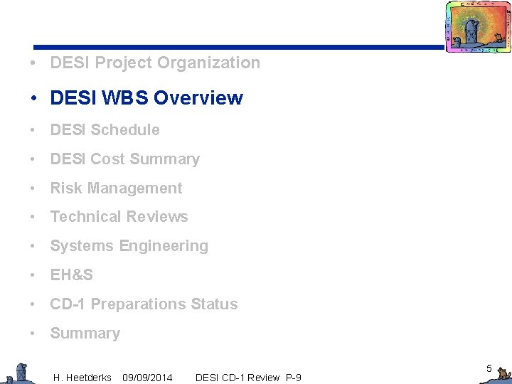  • DESI Project Organization • DESI WBS Overview • DESI Schedule • DESI