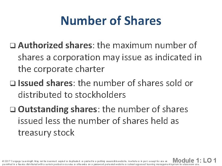 Number of Shares q Authorized shares: the maximum number of shares a corporation may