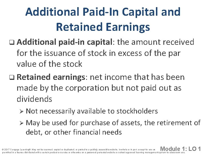 Additional Paid-In Capital and Retained Earnings q Additional paid-in capital: the amount received for