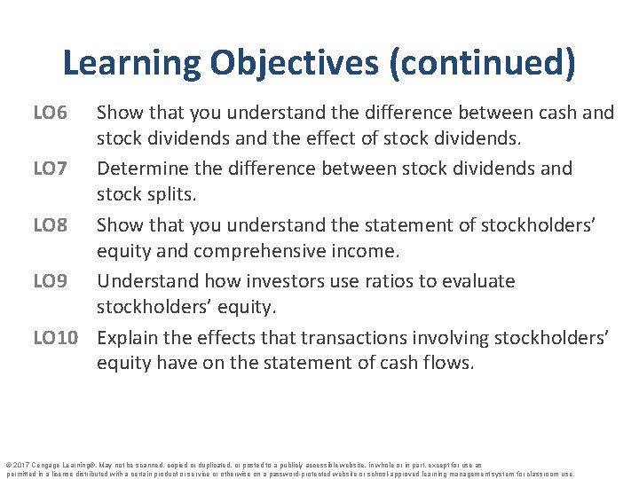 Learning Objectives (continued) LO 6 Show that you understand the difference between cash and