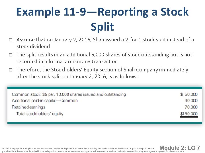 Example 11 -9—Reporting a Stock Split q q q Assume that on January 2,