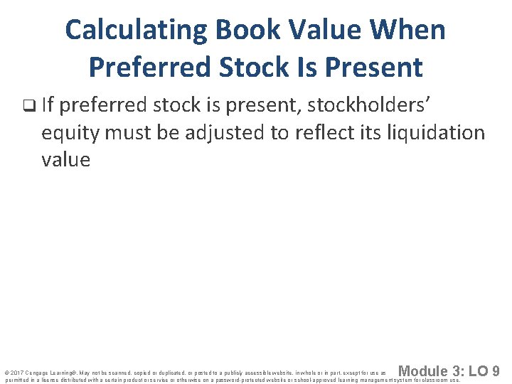 Calculating Book Value When Preferred Stock Is Present q If preferred stock is present,