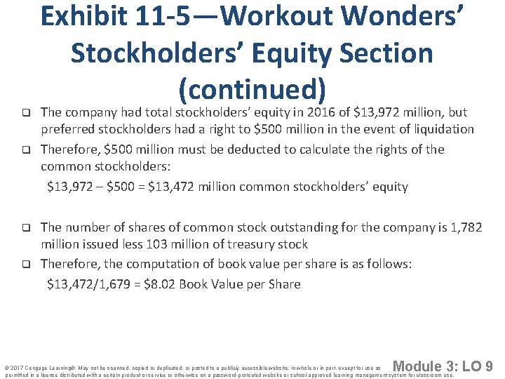 q q Exhibit 11 -5—Workout Wonders’ Stockholders’ Equity Section (continued) The company had total