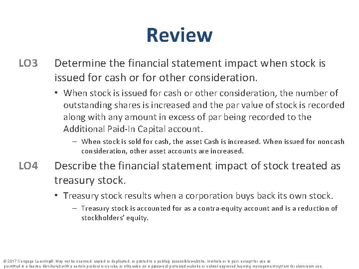 Review LO 3 Determine the financial statement impact when stock is issued for cash