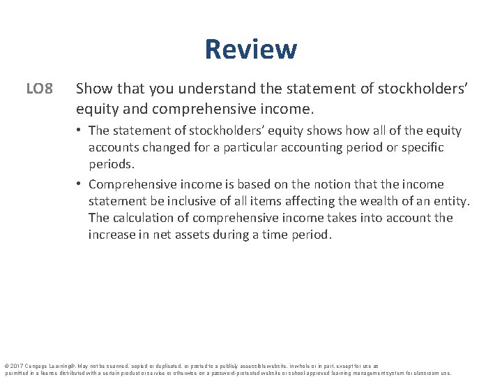 Review LO 8 Show that you understand the statement of stockholders’ equity and comprehensive