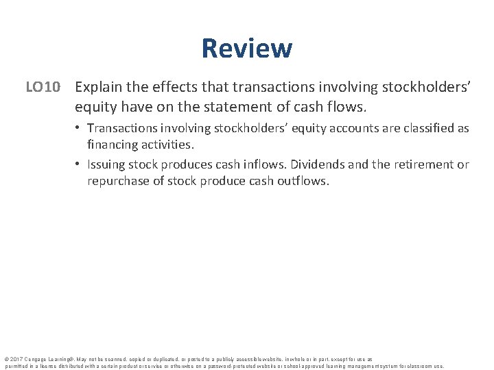 Review LO 10 Explain the effects that transactions involving stockholders’ equity have on the