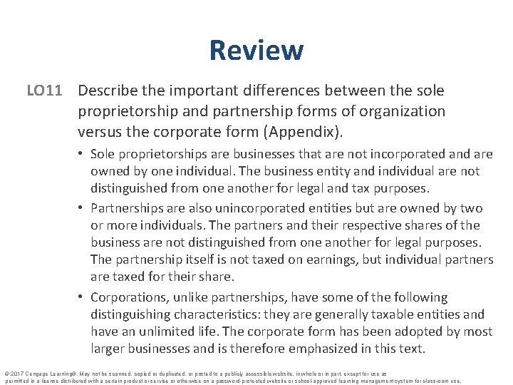 Review LO 11 Describe the important differences between the sole proprietorship and partnership forms
