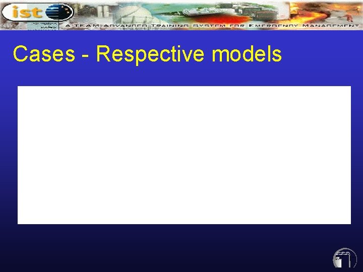 Cases - Respective models Cases - Respective models