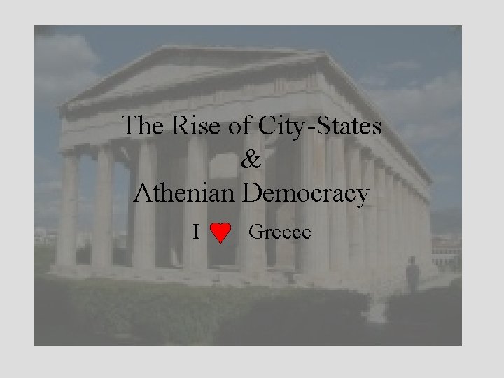 The Rise of City-States & Athenian Democracy I Greece 