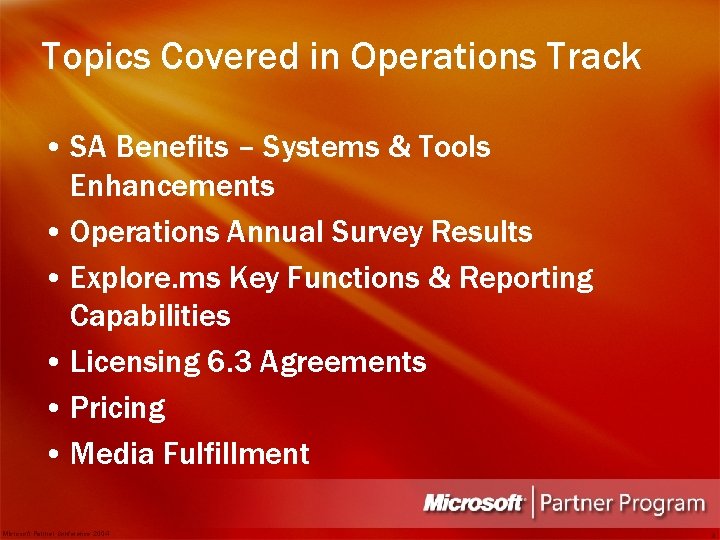 Topics Covered in Operations Track • SA Benefits – Systems & Tools Enhancements •