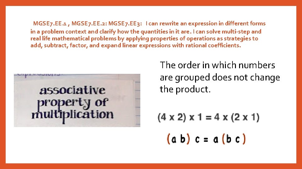 MGSE 7. EE. 1 , MGSE 7. EE. 2: MGSE 7. EE 3: I