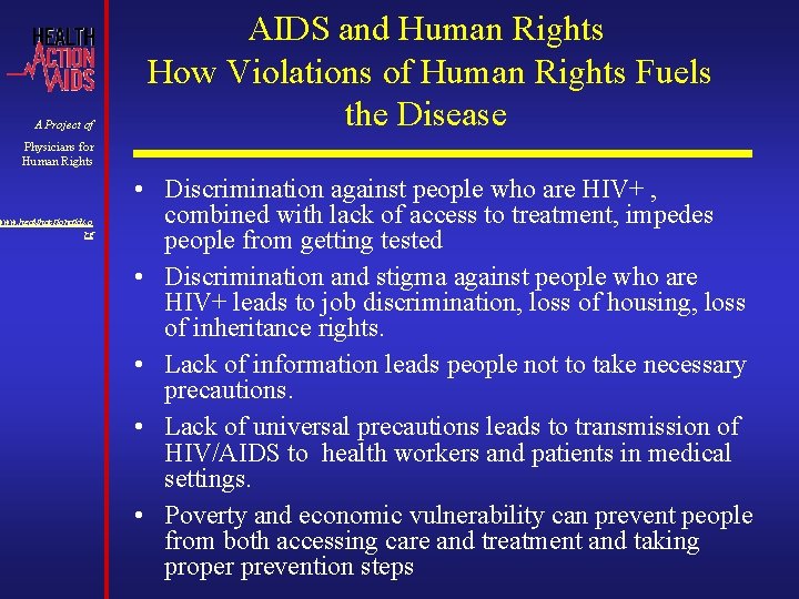 A Project of AIDS and Human Rights How Violations of Human Rights Fuels the A Project of AIDS and Human Rights How Violations of Human Rights Fuels the
