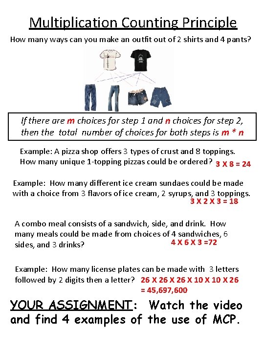 Multiplication Counting Principle How many ways can you make an outfit out of 2