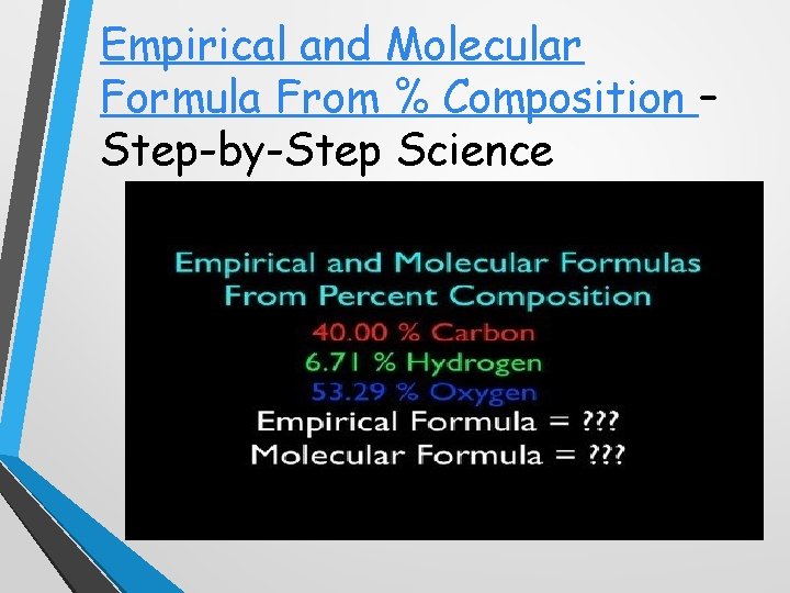 Empirical and Molecular Formula From % Composition – Step-by-Step Science 