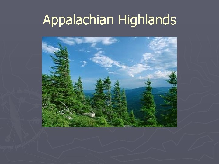 Appalachian Highlands 