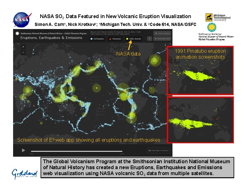 NASA SO 2 Data Featured in New Volcanic Eruption Visualization Simon A. Carn 1,