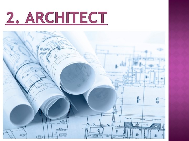 2. ARCHITECT 