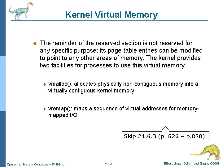 Kernel Virtual Memory l The reminder of the reserved section is not reserved for