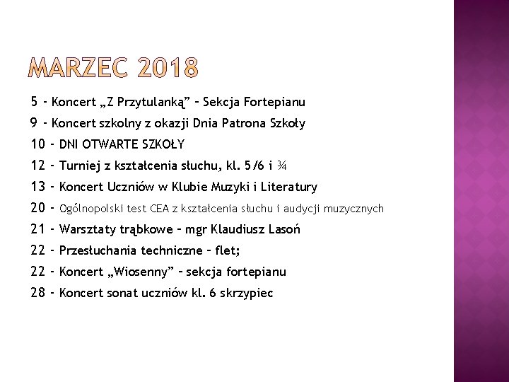 5 - Koncert „Z Przytulanką” – Sekcja Fortepianu 9 - Koncert szkolny z okazji