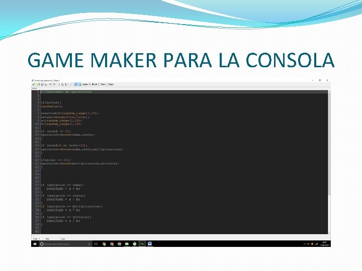 GAME MAKER PARA LA CONSOLA 