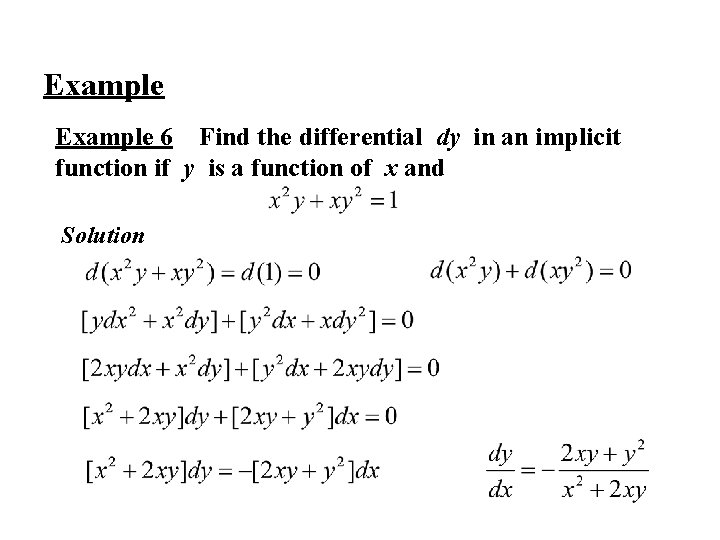 Example 6 Find the differential dy in an implicit function if y is a