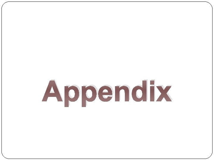 Appendix 