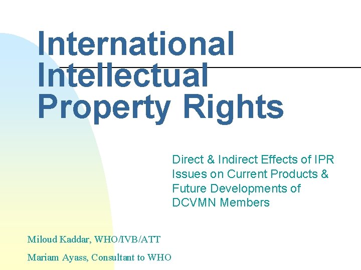 International Intellectual Property Rights Direct Indirect Effects of