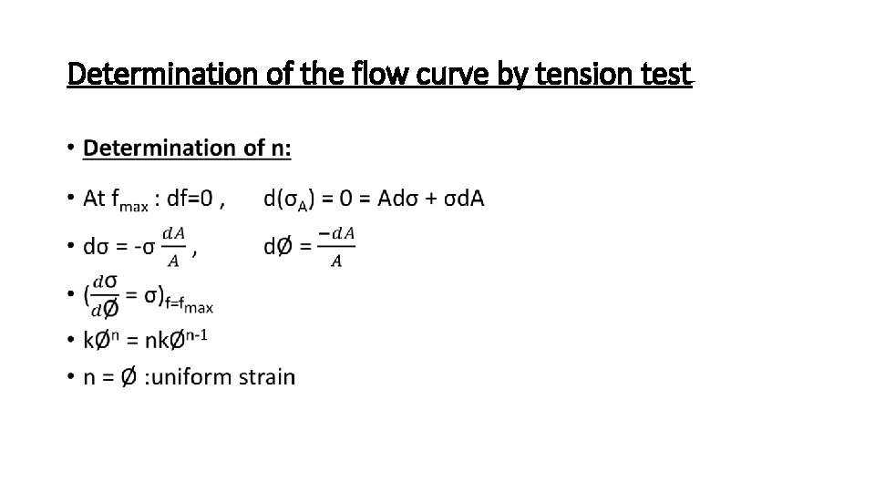 Determination of the flow curve by tension test • 