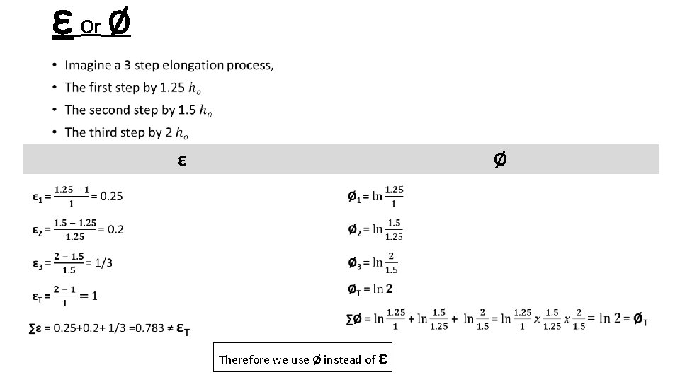 ε Or Ø • ε Ø Therefore we use Ø instead of ε 