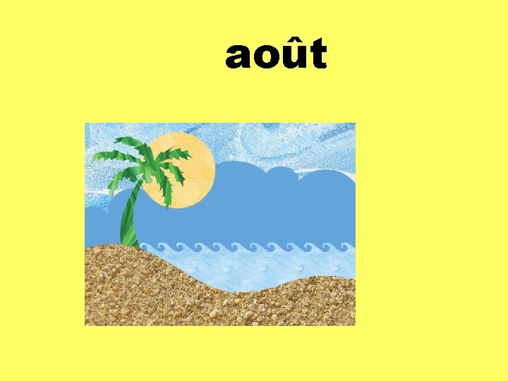 août 