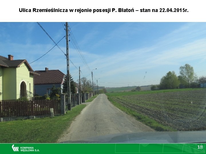 Ulica Rzemieślnicza w rejonie posesji P. Błatoń – stan na 22. 04. 2015 r.