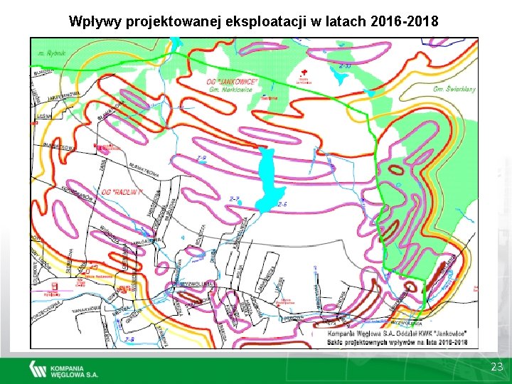 Wpływy projektowanej eksploatacji w latach 2016 -2018 23 