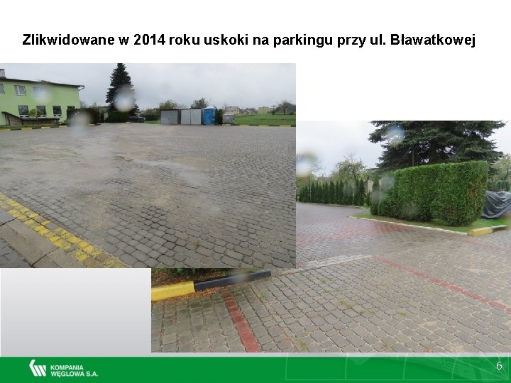 Zlikwidowane w 2014 roku uskoki na parkingu przy ul. Bławatkowej 6 