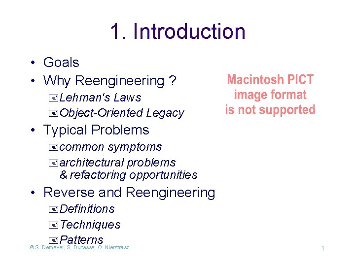 1 Introduction Goals Why Reengineering Lehmans Laws ObjectOriented