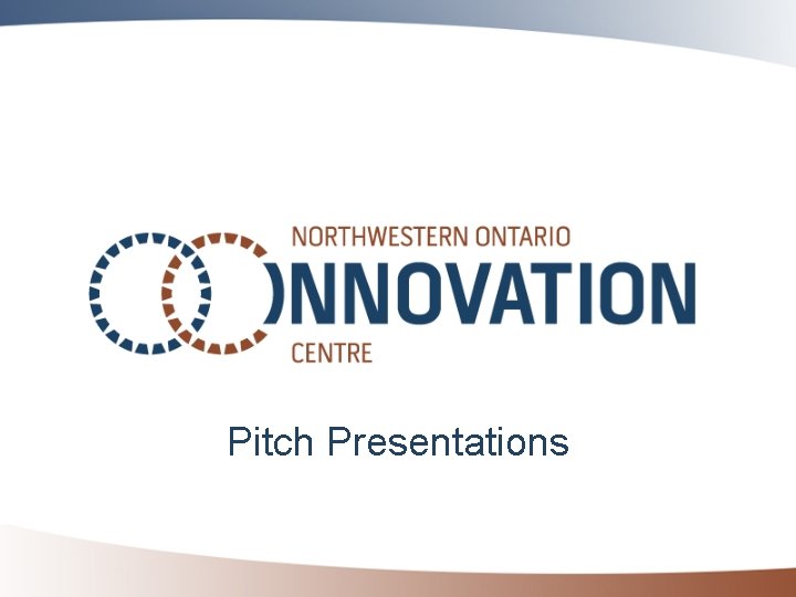 Pitch Presentations 