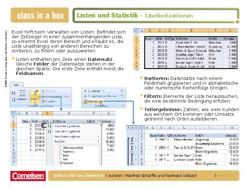 © 2007 Cornelsen Verlag, Berlin. Alle Rechte vorbehalten. Listen und Statistik – Tabellenfunktionen Excel
