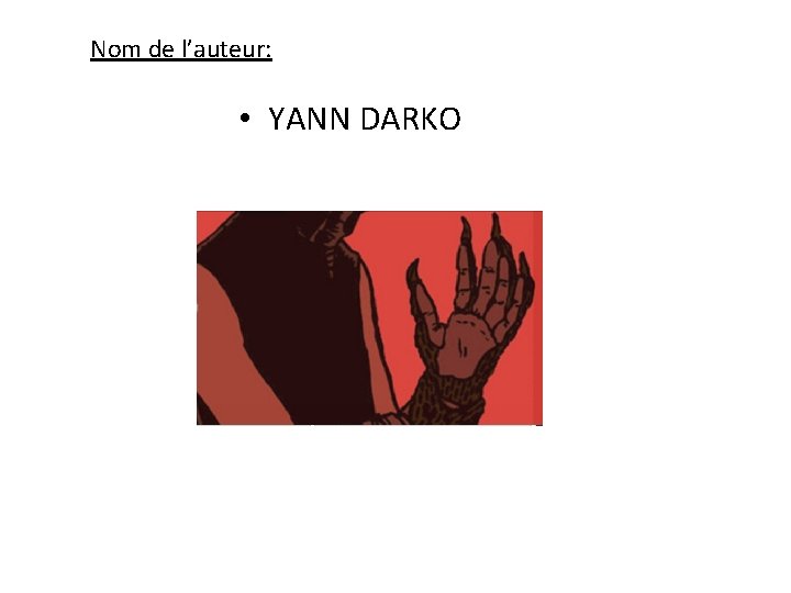 Nom de l’auteur: • YANN DARKO 