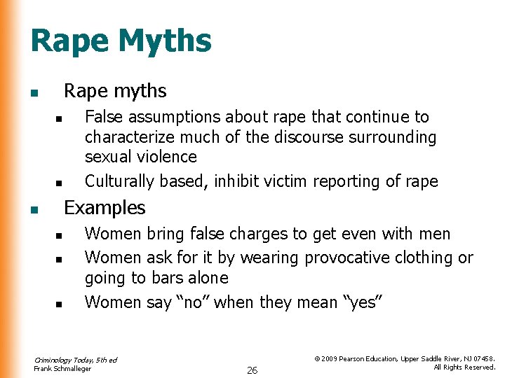 Rape Myths Rape myths n n n False assumptions about rape that continue to