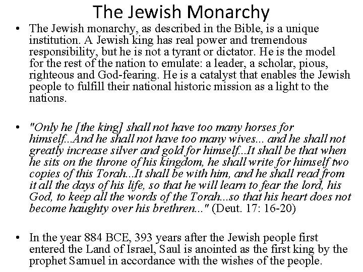 The Jewish Monarchy • The Jewish monarchy, as described in the Bible, is a The Jewish Monarchy • The Jewish monarchy, as described in the Bible, is a
