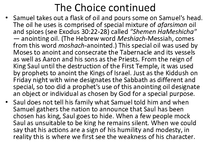 The Choice continued • Samuel takes out a flask of oil and pours some The Choice continued • Samuel takes out a flask of oil and pours some