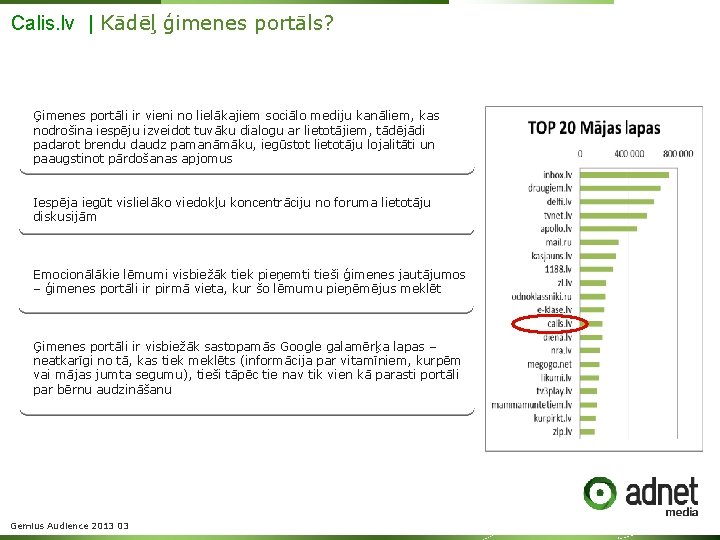 Calis. lv | Kādēļ ģimenes portāls? Ģimenes portāli ir vieni no lielākajiem sociālo mediju