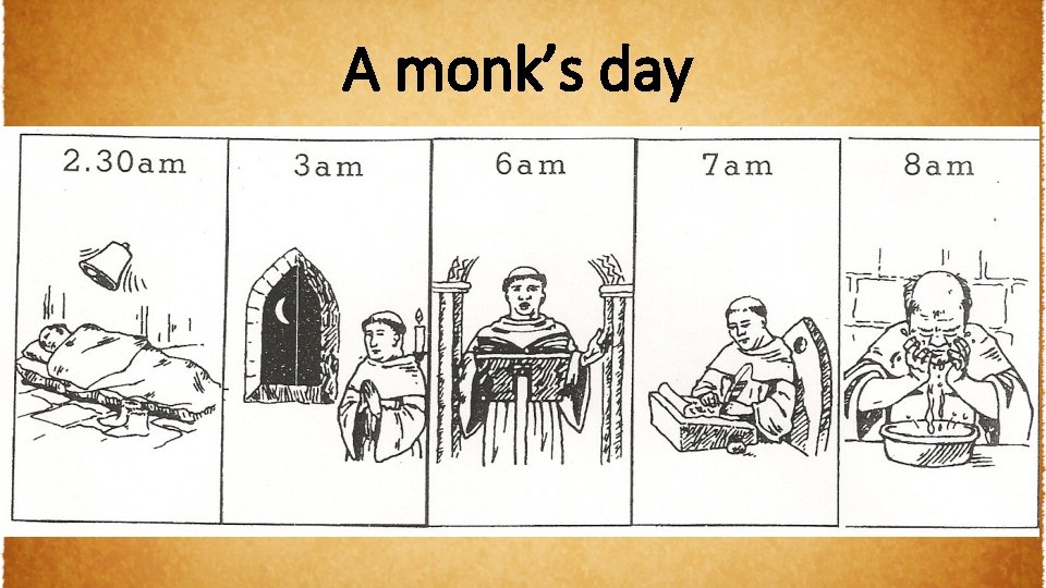 A monk’s day 