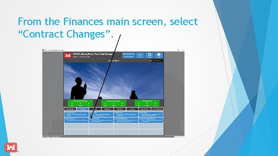 From the Finances main screen, select “Contract Changes”. 