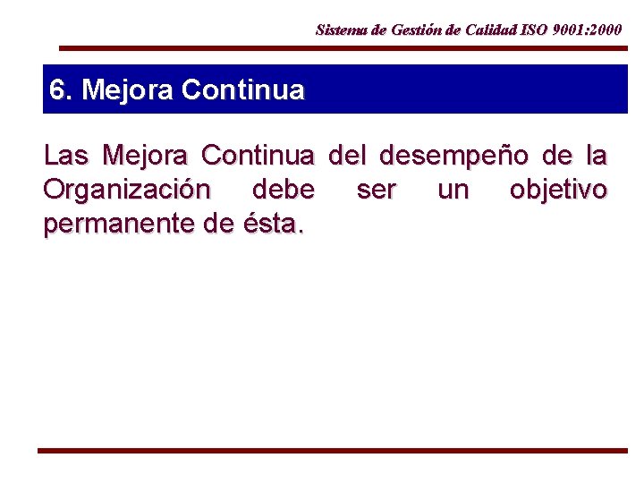 Sistema de Gestin de Calidad ISO 9001 2000
